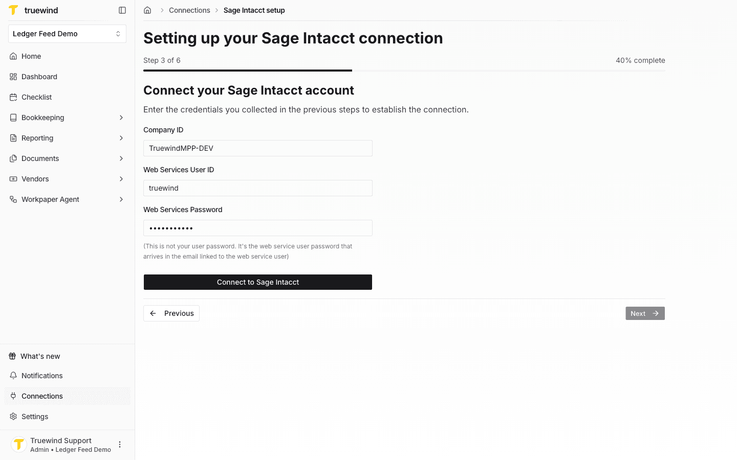 Screenshot showing enter the Sage Intacct company ID, web services user ID, and web services password to start the connection
