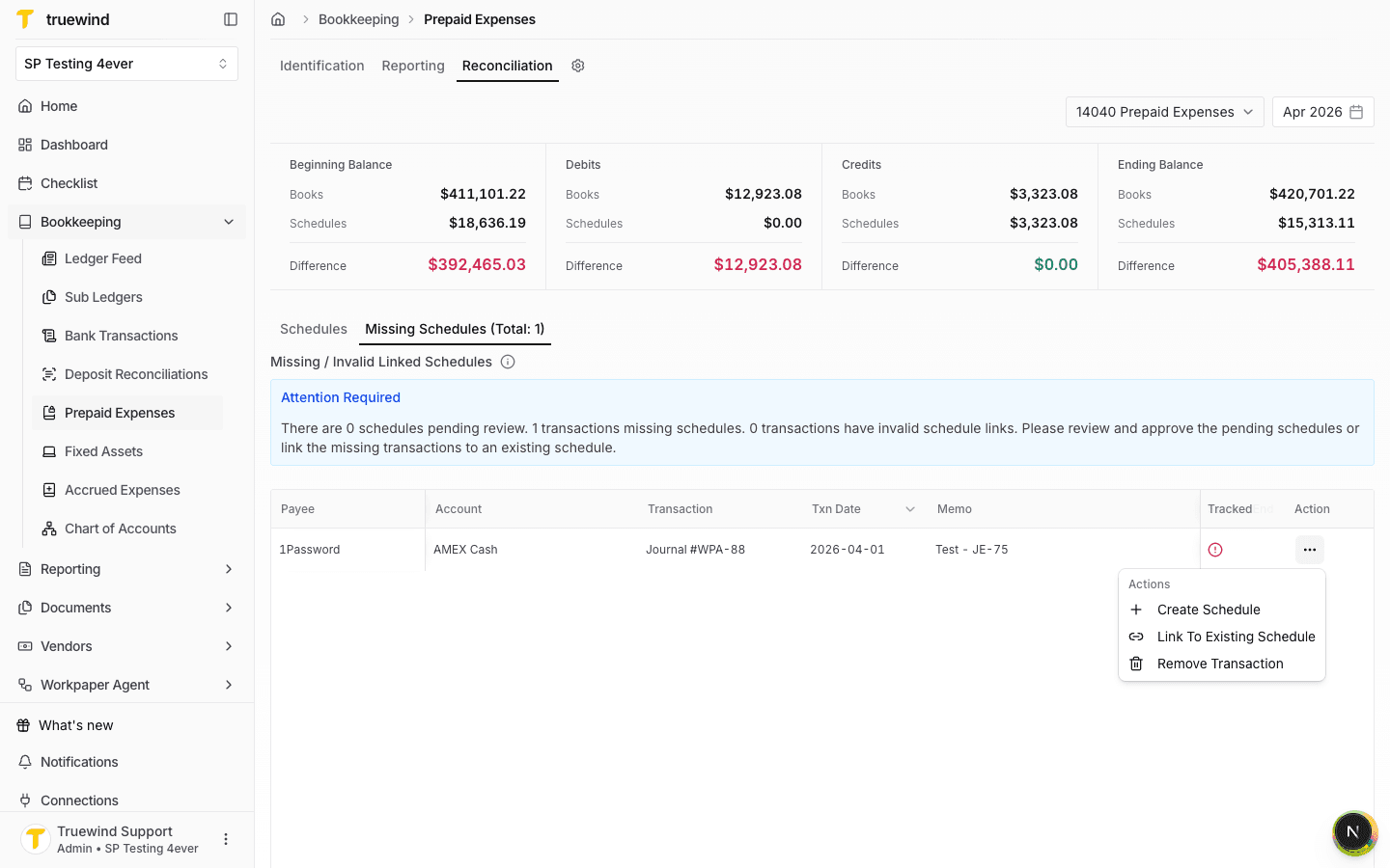 Action menu showing Create Schedule, Link To Existing Schedule, and Remove Transaction