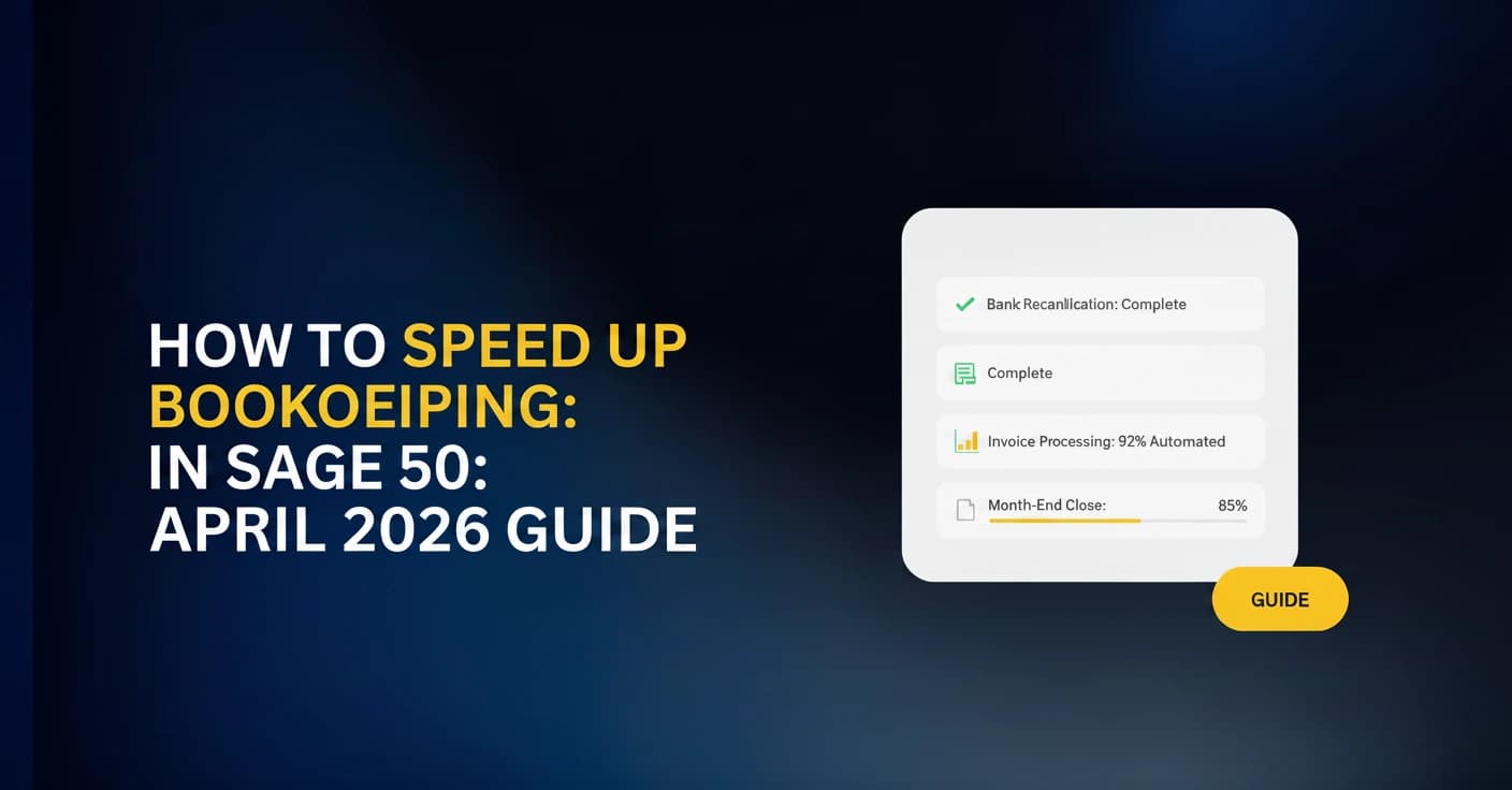 Cover graphic for the How To Speed Up Bookkeeping In Sage 50 guide