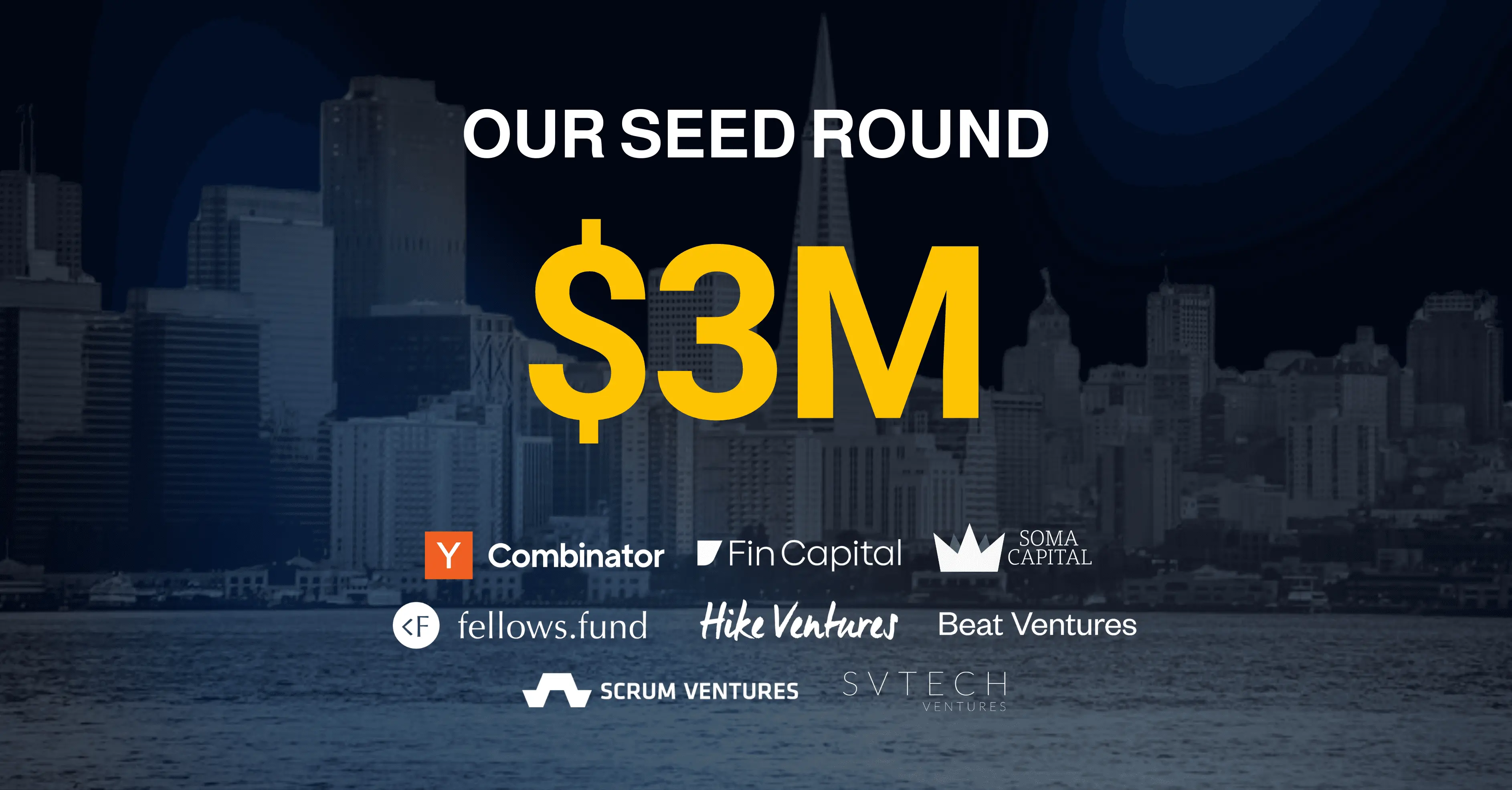 Seed Round Announcement