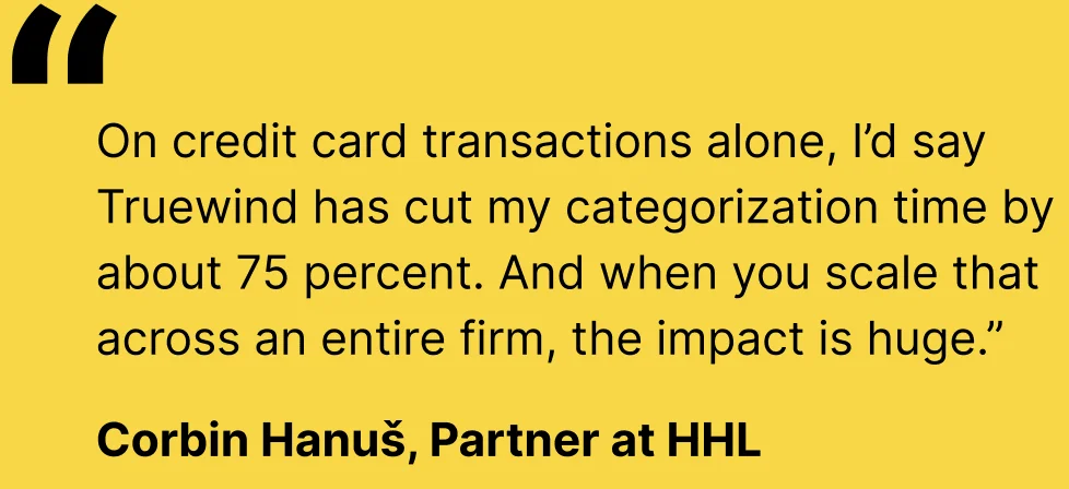 Truewind's AI-powered platform gives HHL more visibility into their books and frees up time for high-level financial strategy